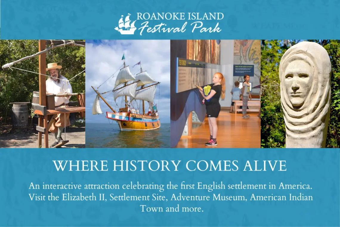 Roanoke Island Festival Park